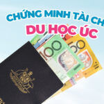 Chứng minh tài chính du học Úc | Cập nhật chính sách mới nhất 2026
