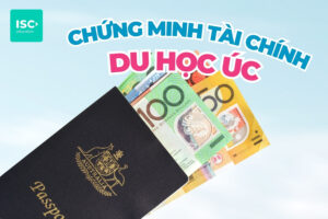 Chứng minh tài chính du học Úc | Cập nhật chính sách mới nhất 2026