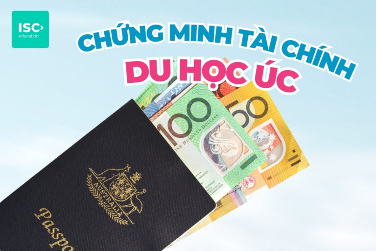 Chứng minh tài chính du học Úc | Cập nhật chính sách mới nhất 2026