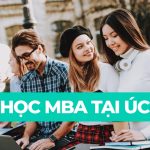 Du học MBA tại Úc | Chi phí, điều kiện đầu vào và công việc sau tốt nghiệp