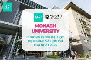 Đại học Monash University |  Chương trình đại học, học bổng và học phí mới nhất 2026