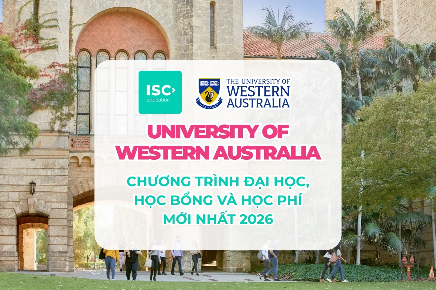 Đại học Tây Úc UWA |  Chương trình đại học, học bổng và học phí mới nhất 2026