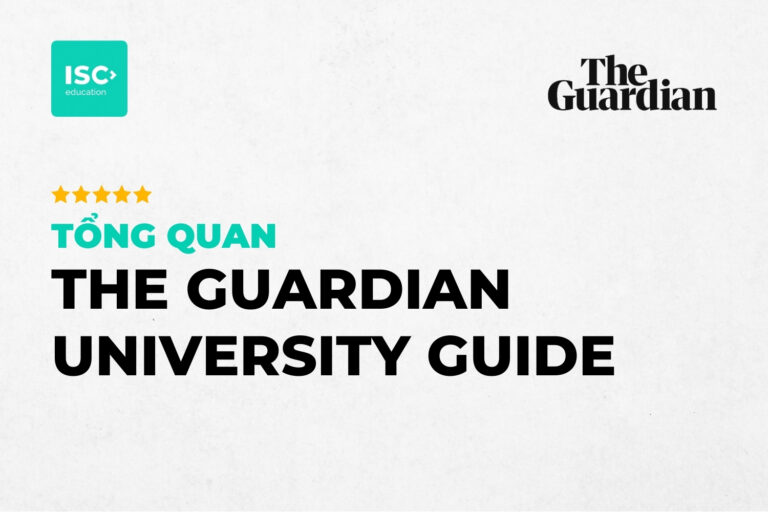 The Guardian University Guide | Phương pháp đánh giá | DS đại học tốt nhất 2026