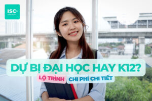 Du học Dự bị Đại học hay bắt đầu ngay từ K12? So sánh lộ trình và học phí 5 nước hot nhất