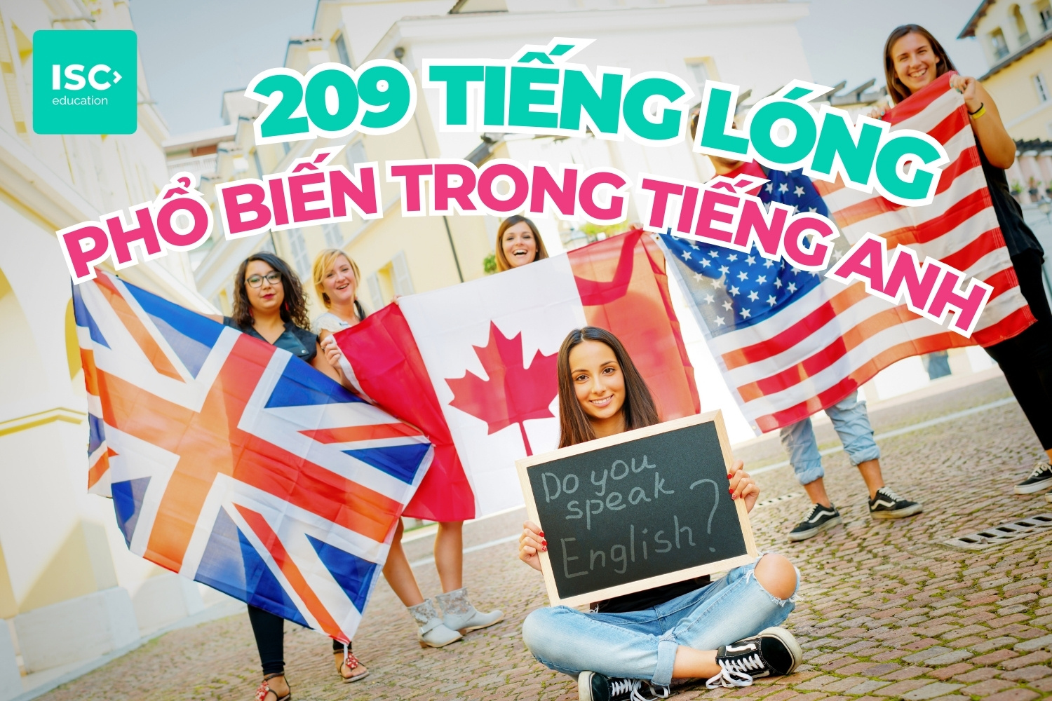 209 Tiếng Lóng Trong Tiếng Anh Phổ Biến