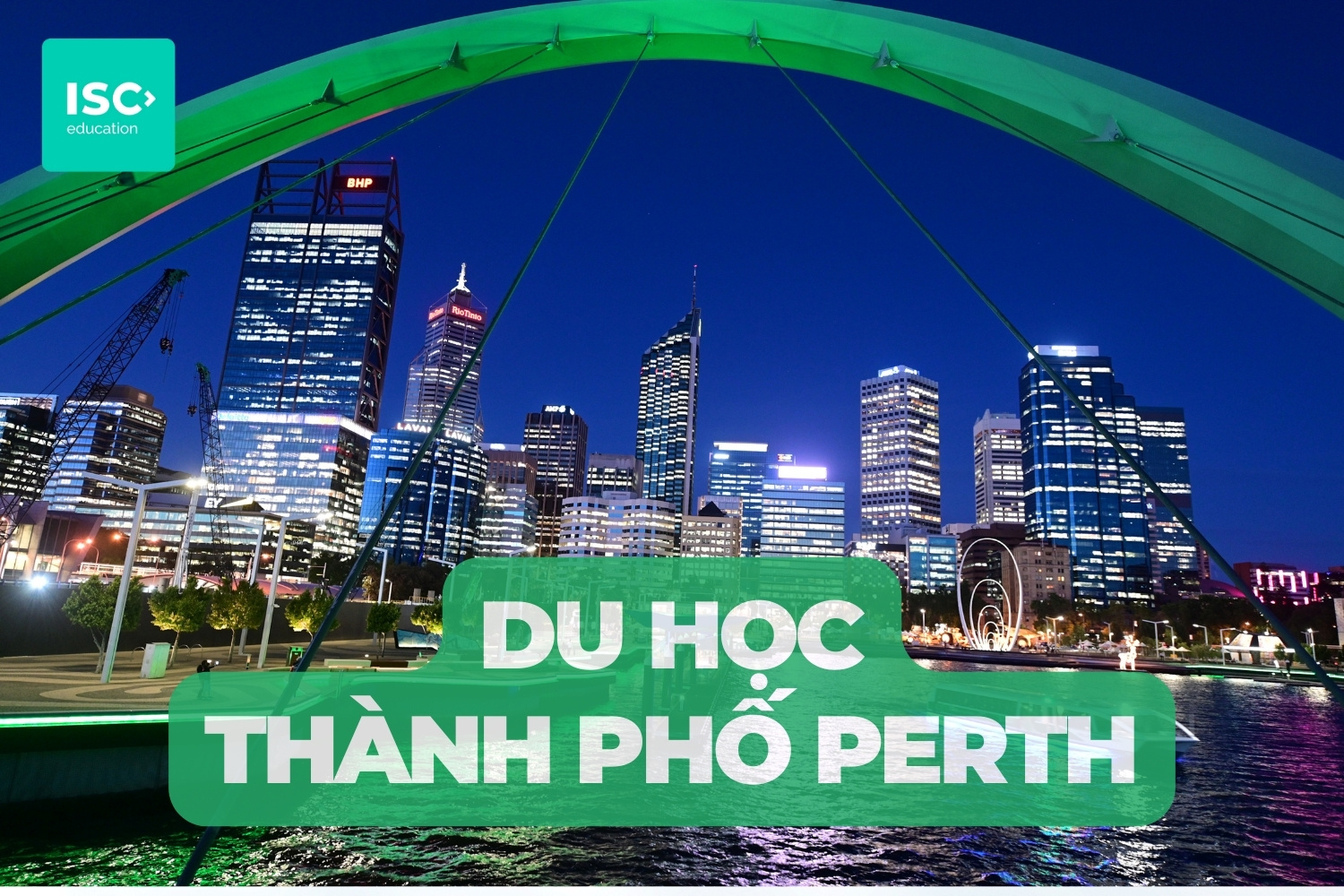 Du học thành phố Perth | Hướng dẫn chi tiết dành cho du học sinh Việt Nam
