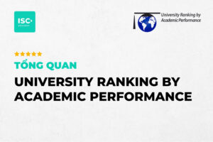 URAP - University Ranking by Academic Performance | Tổng Quan, Phương pháp đánh giá và top các trường đại học tốt nhất!