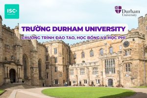 Đại học Durham University |  Chương trình đại học, học bổng và học phí mới nhất 2026
