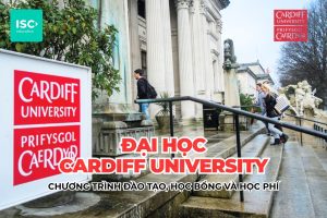 Đại học Cardiff University | Chương trình đại học, học bổng và học phí mới nhất 2026