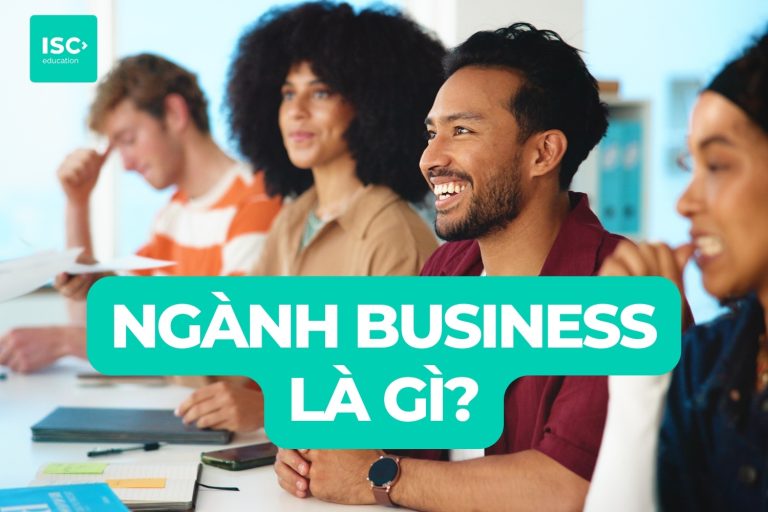 Business School là gì? Top các trường kinh doanh hàng đầu thế giới