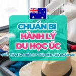 Chuẩn bị hành lý du học Úc có khó không? Thông tin chi tiết dành cho du học sinh
