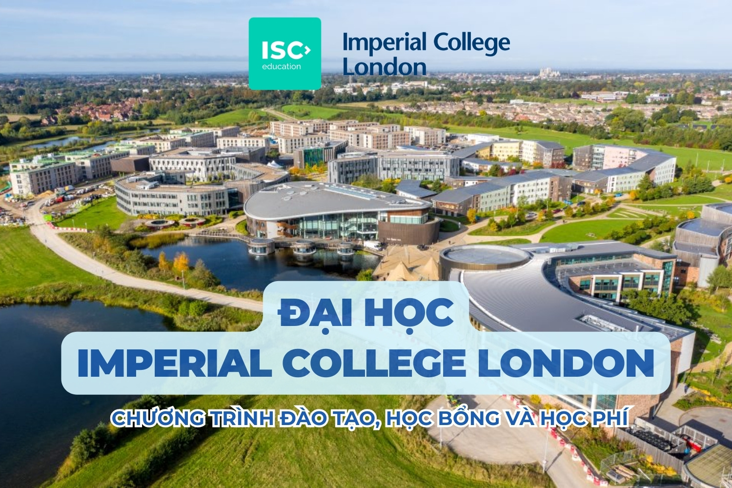 Đại học Imperial College London | Chương trình đại học, học bổng và học phí mới nhất 2026
