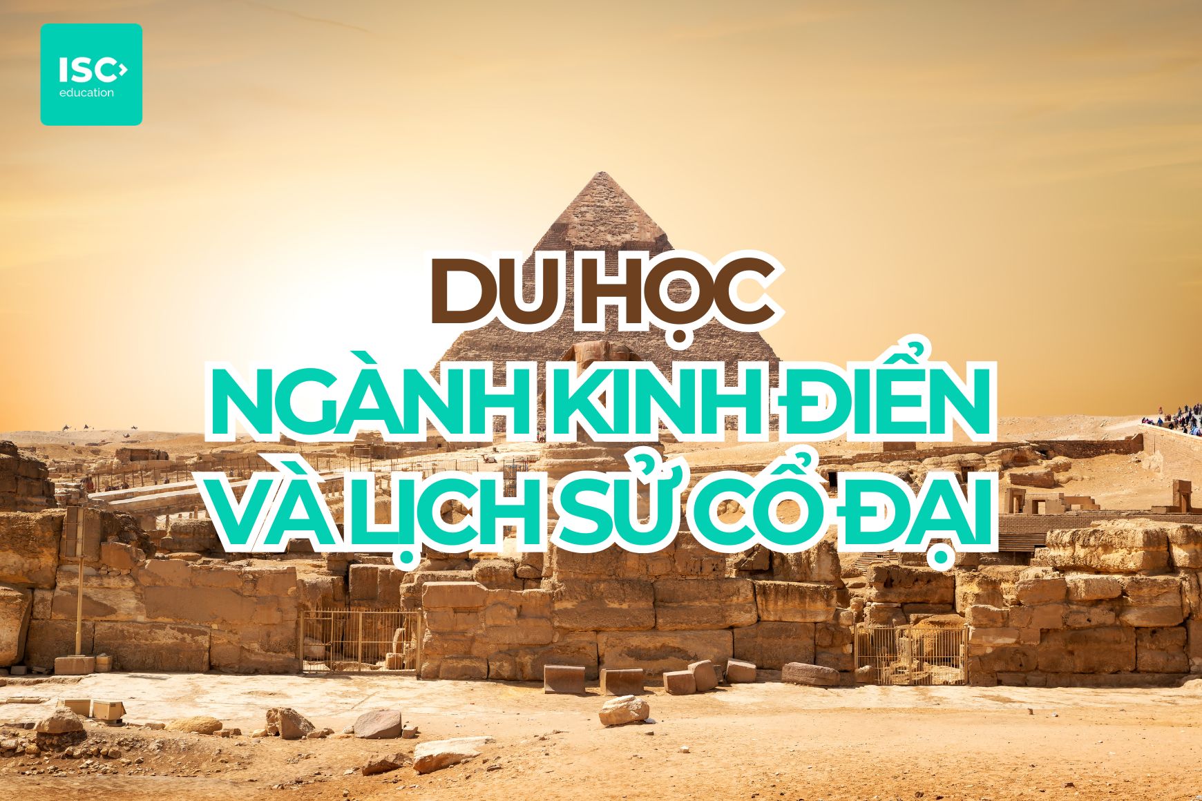 Du học ngành Kinh điển và Lịch sử cổ đại năm 2027 | Cập nhật mới nhất