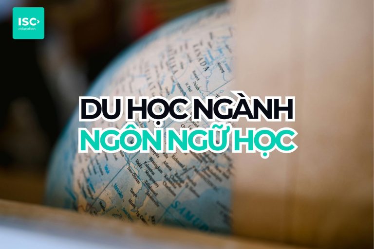 Du học ngành ngôn ngữ học năm 2027 | Cập nhật mới nhất