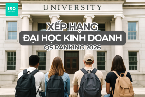 Xếp hạng đại học kinh doanh năm 2026 theo QS Ranking