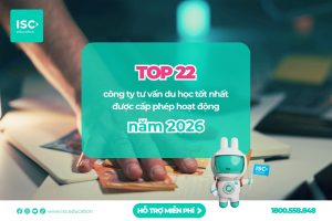 Top 22 công ty tư vấn du học tốt nhất được cấp phép