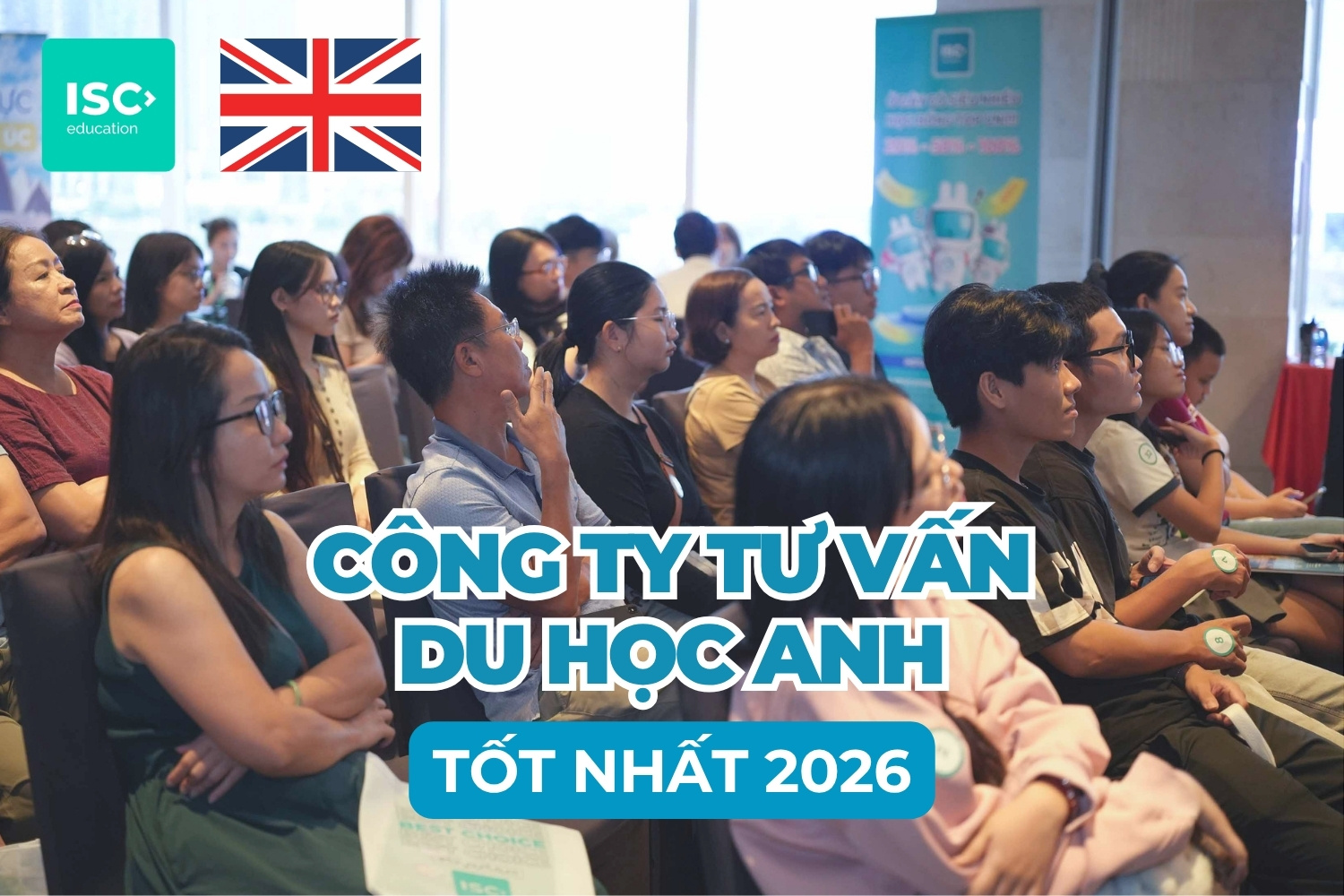 Top 14+ Công Ty Tư Vấn Du Học Anh Uy Tín | Tỷ Lệ Visa tới 99%