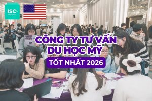 Trung tâm tư vấn du học Mỹ 2026 | Tổng hợp các công ty tư vấn du học uy tín tại Việt Nam