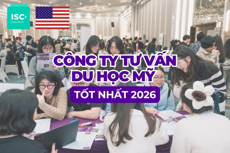 Trung tâm tư vấn du học Mỹ 2026 | Tổng hợp các công ty tư vấn du học uy tín tại Việt Nam