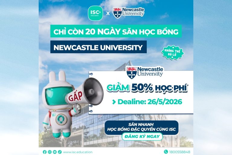 Săn học bổng Newcastle University cùng ISC Education