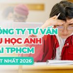 Công ty tư vấn du học Anh tại TPHCM