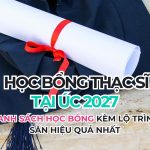 Xin học bổng thạc sĩ tại Úc 2027 | Danh sách học bổng kèm lộ trình săn hiệu quả nhất