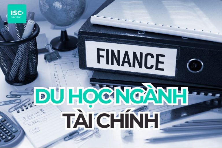 Du học ngành Tài chính 2026: Chọn trường, chi phí và cơ hội việc làm