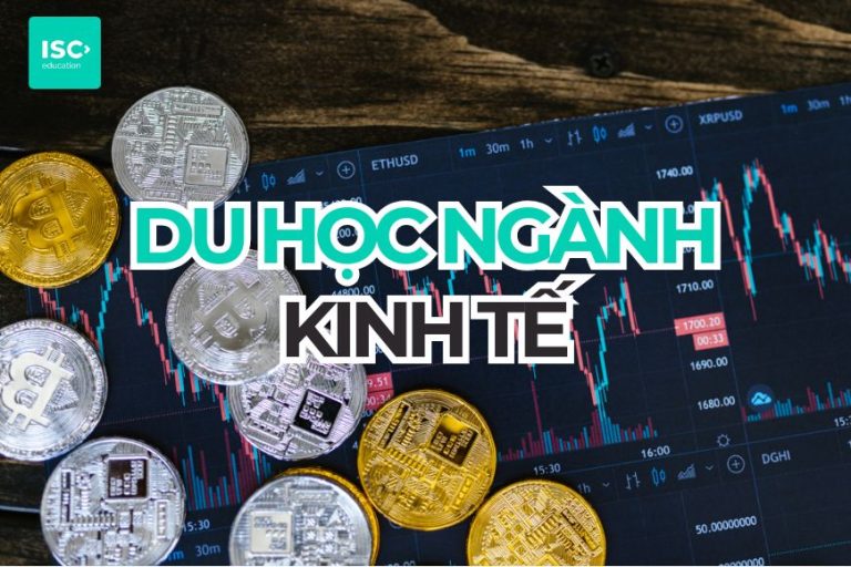 Du học ngành kinh tế năm 2027 | Cập nhật mới nhất