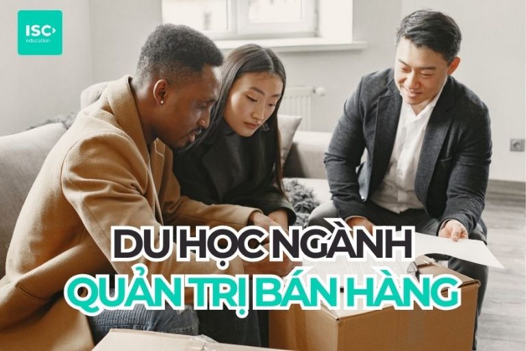Du học ngành quản trị bán hàng năm 2027 | Cập nhật mới nhất