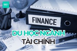 Du học ngành tài chính năm 2027 | Cập nhật mới nhất